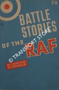 Battle Stories of the R.A.F. by GRIBBLE, Leonard R.